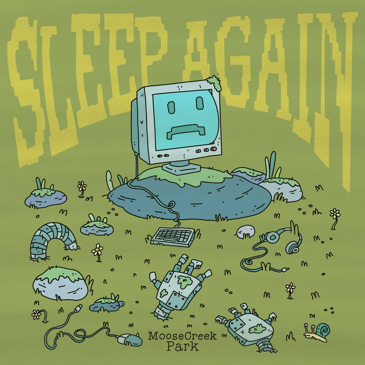 Sleep Again - MooseCreek Park